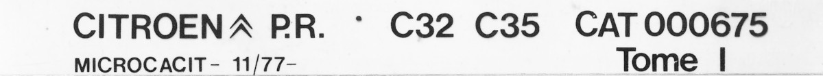 CAT000675 Catalogue pièces rechange Citroën C32 C35 11/73► 02/77